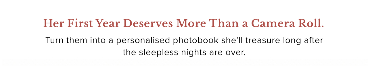 Her First Year Deserves More Than a Camera Roll